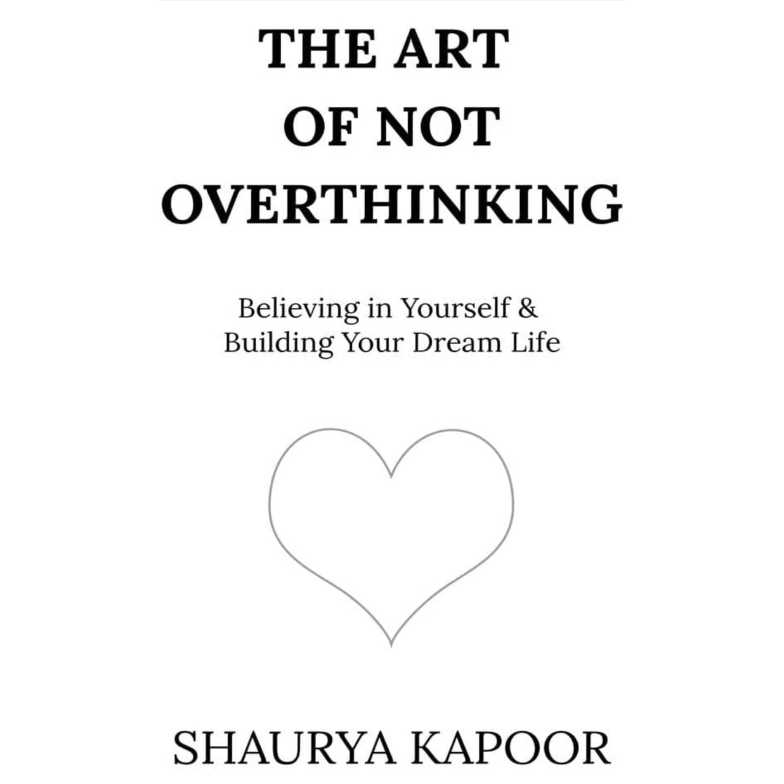The Art of Not Overthinking