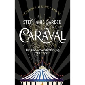 Caraval by Stephanie Garber