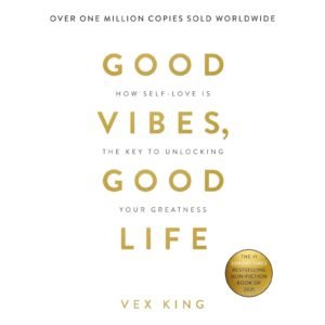 Good Vibes, Good Life