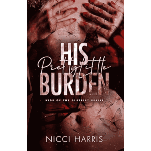 His Pretty Little Burden