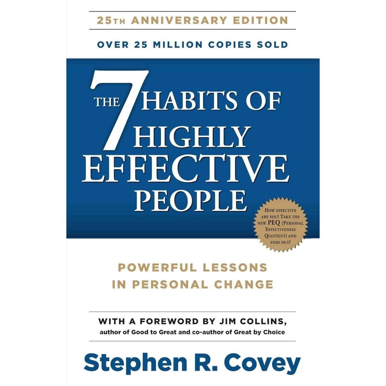 The 7 Habits of Highly Effective People