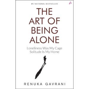 The Art of Being Alone