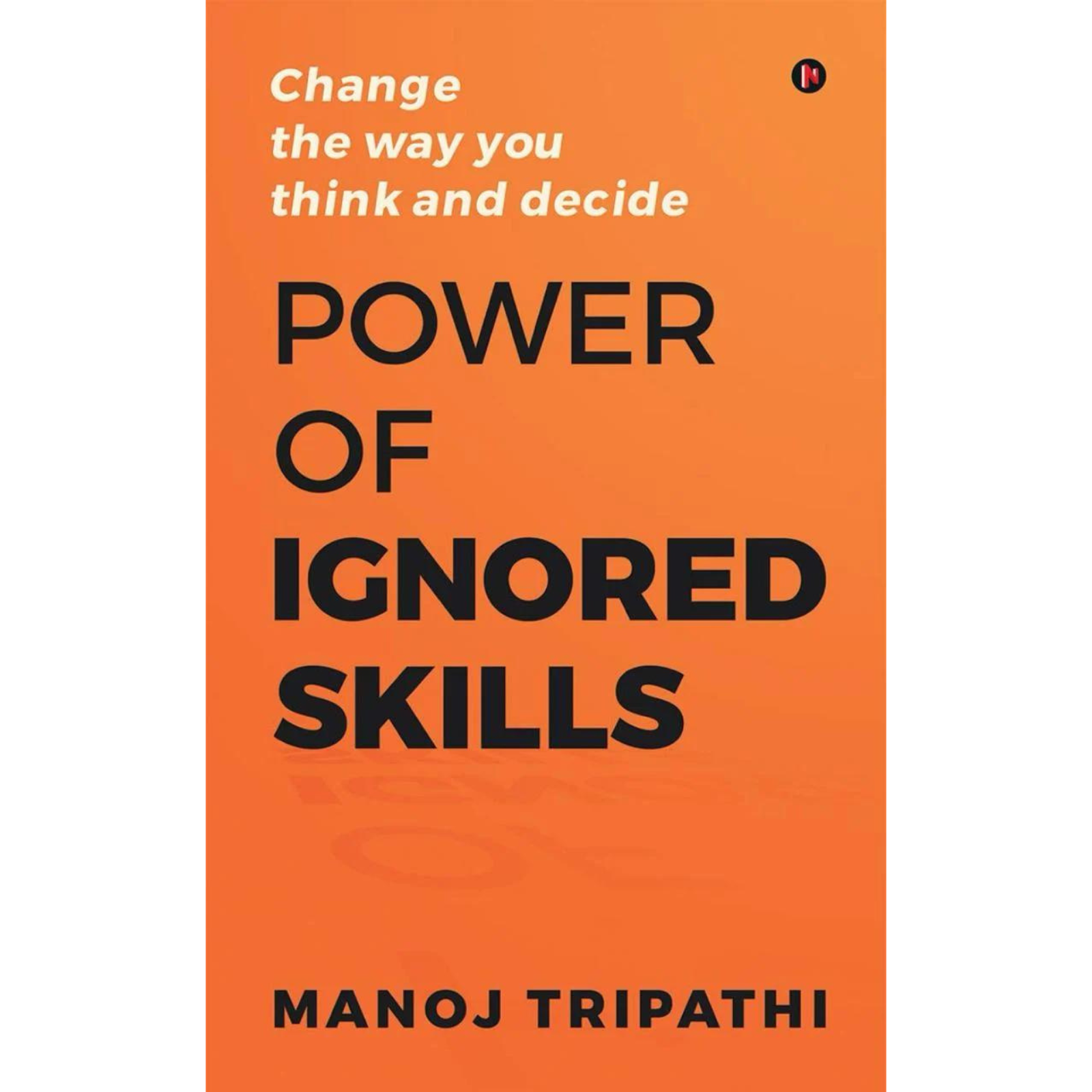 Power of Ignored Skills