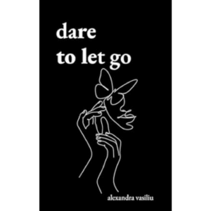 Dare to Let Go