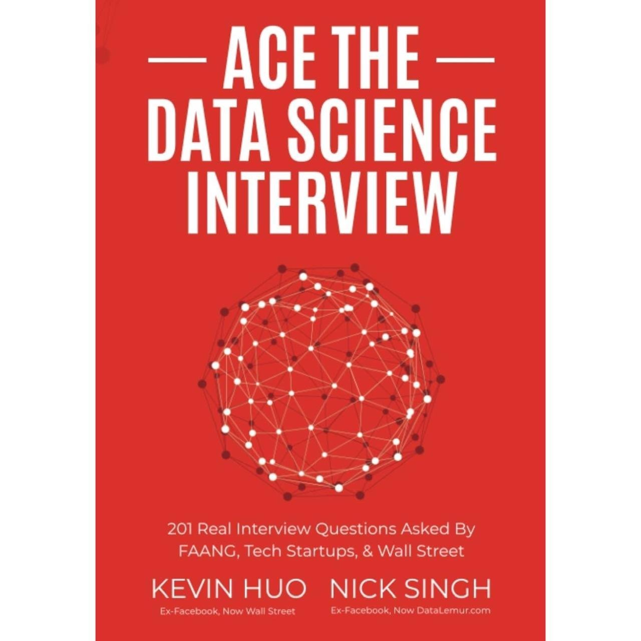 Ace The Data Science Interview
