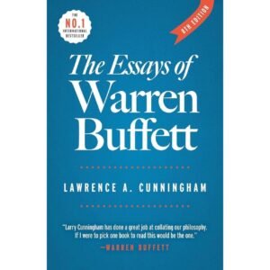 The Essays of Warren Buffett