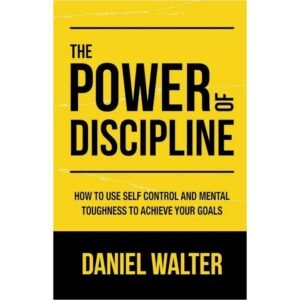 The Power of Discipline