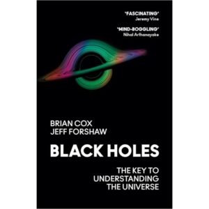 Black Holes by Brian Cox