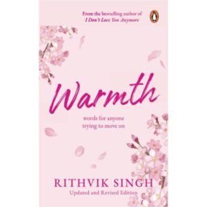 Warmth by Rithvik Singh