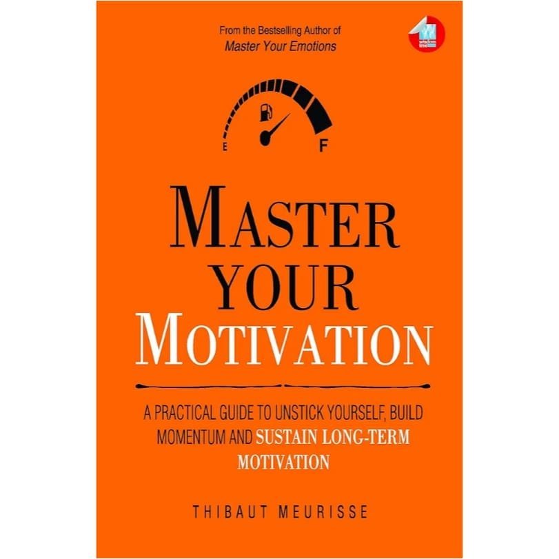 Master Your Motivation
