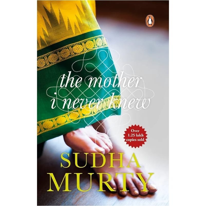 Mother I Never Knew by Sudha Murty