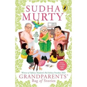Grandparents' Bag of Stories by Sudha Murty