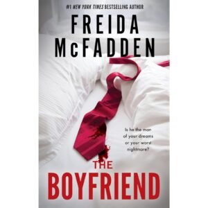 The Boyfriend by Freida McFadden