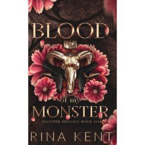 Blood of My Monster by Rina Kent