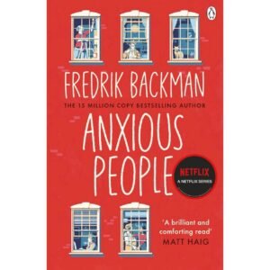 Anxious People by Fredrik Backman