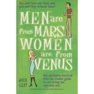 Men are from Mars, Women are from Venus by John Gray