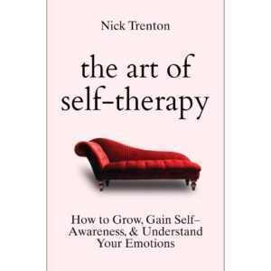 The Art of Self-Therapy by Nick Trenton