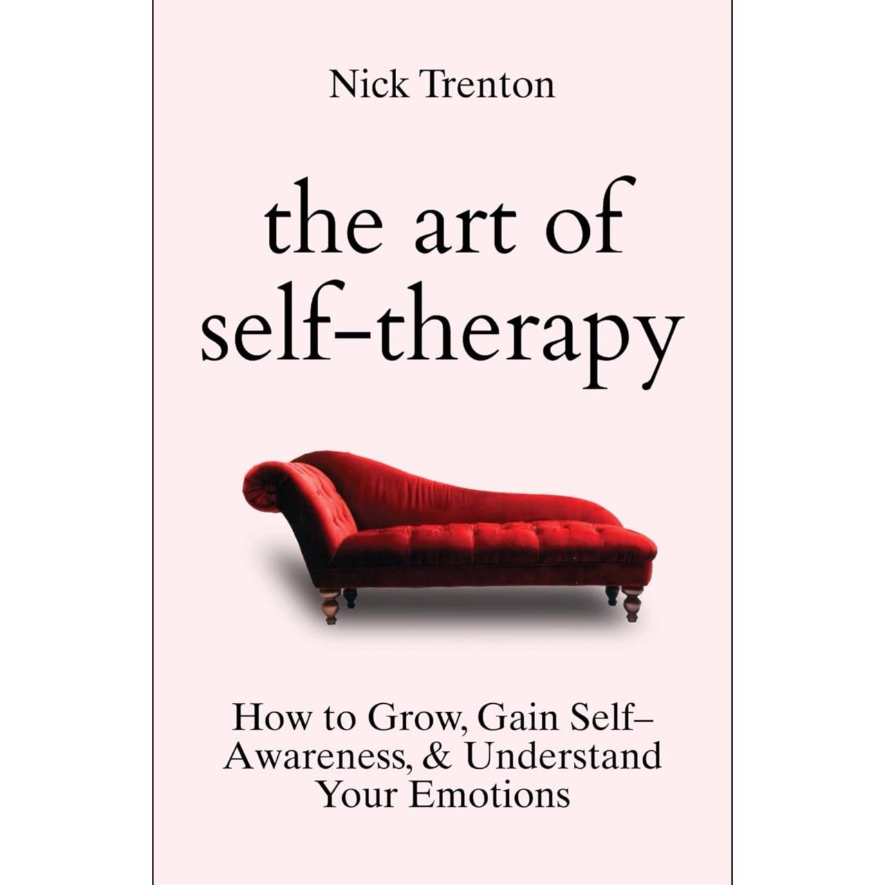 The Art of Self-Therapy by Nick Trenton