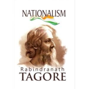 Nationalism by Rabindranath Tagore